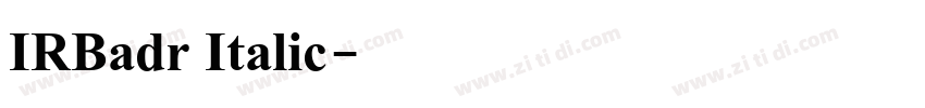 IRBadr Italic字体转换